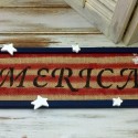 Patriotic American sign