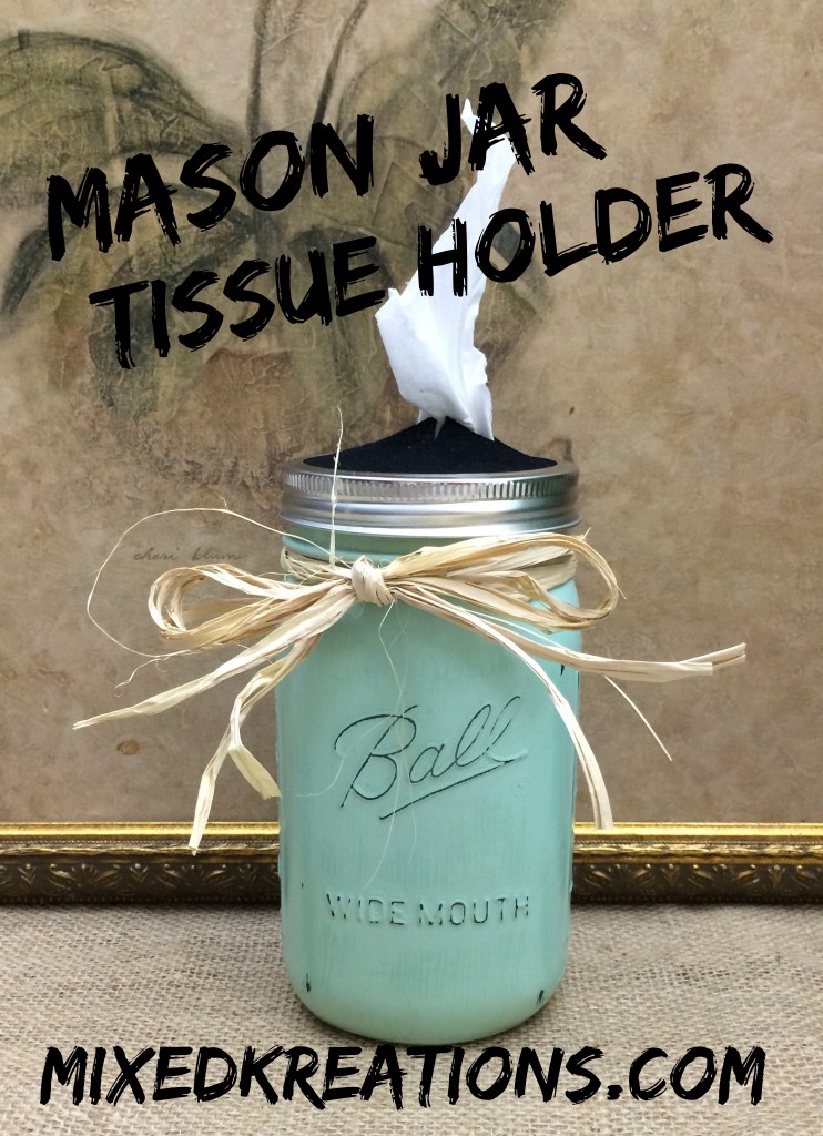 Breathe New Life Into An Old Mason Jar With This Chic Tissue Holder DIY