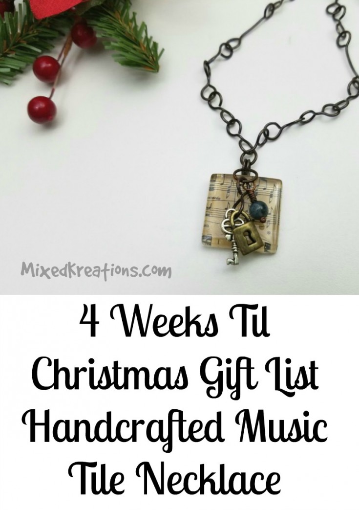 4 weeks til Christmas gift list - handcrafted music tile necklace