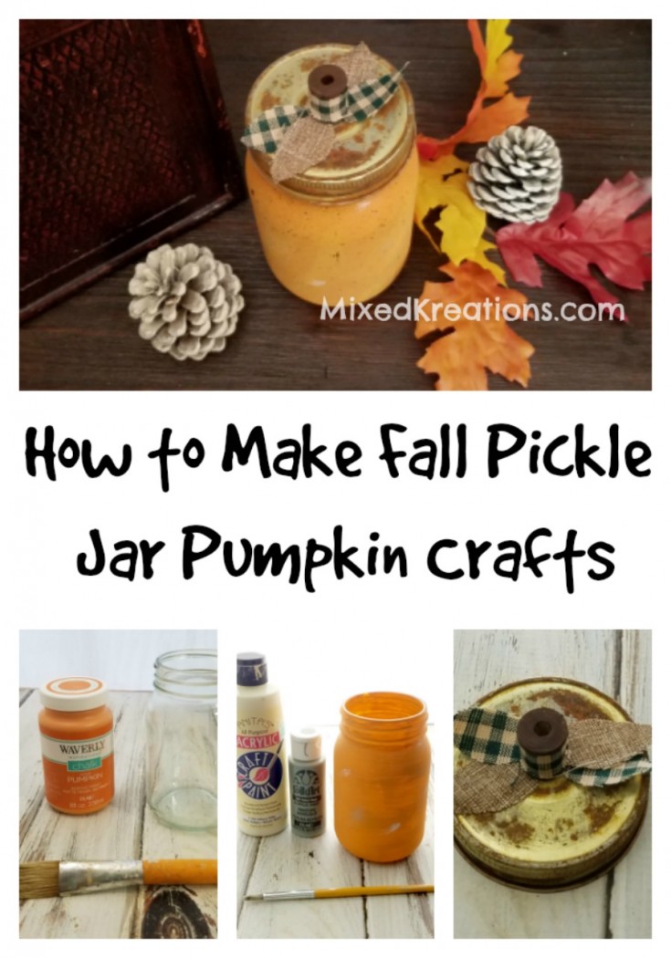 How to Make Fall Pickle Jar Pumpkin Crafts