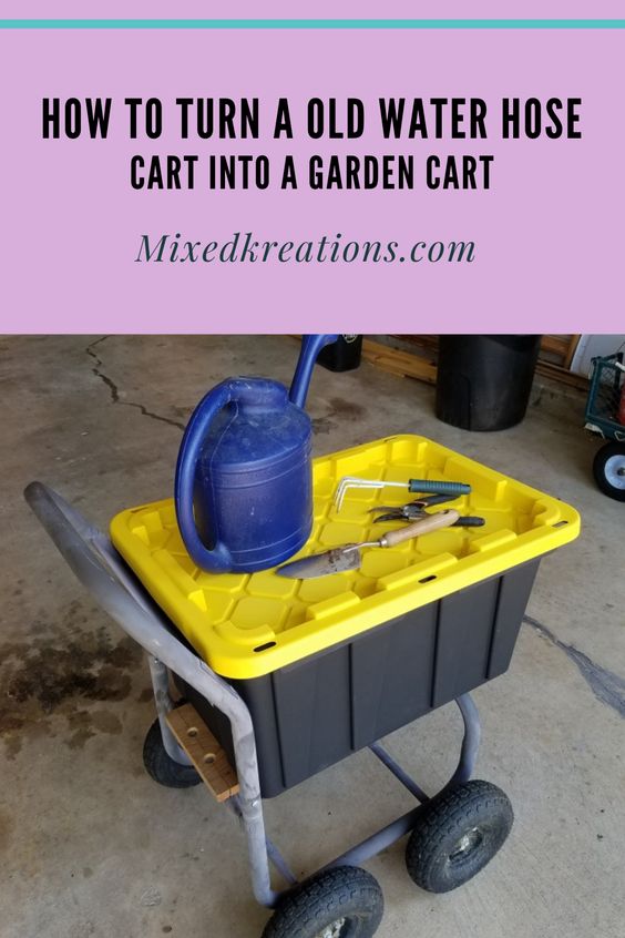 How to upcycle an old water hose reel cart into a garden cart. Diy garden cart. 