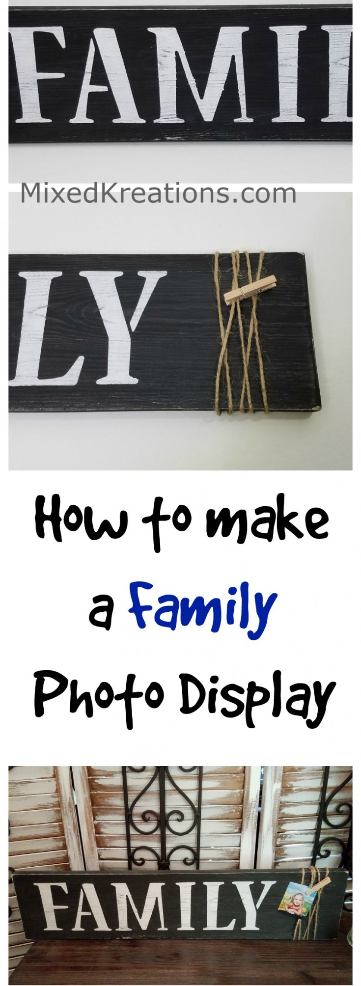 how to make a family photo display sign | diy family photo display #Diy #PhotoDisplay #Family #Sign MixedKreations.com