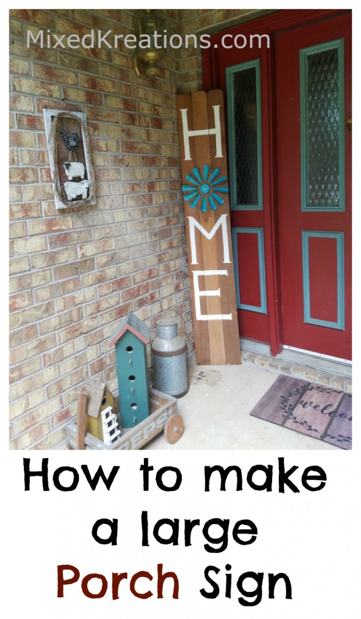How to make a large porch sign | diy home sign #diy #PorchSign #Home MixedKreations.com