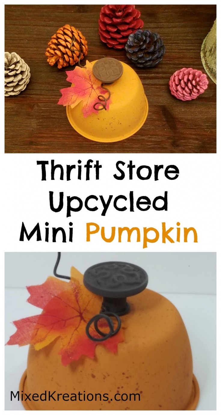 Thrift Store Upcycled Mini Pumpkin - Fall Decor | How to upcycle a tin into a mini fall pumpkin | Repurposed fall decor #Repurposed #upcycled #fallcraft #holiday #pumpkin #ThriftStoreMakeover MixedKreations.com
