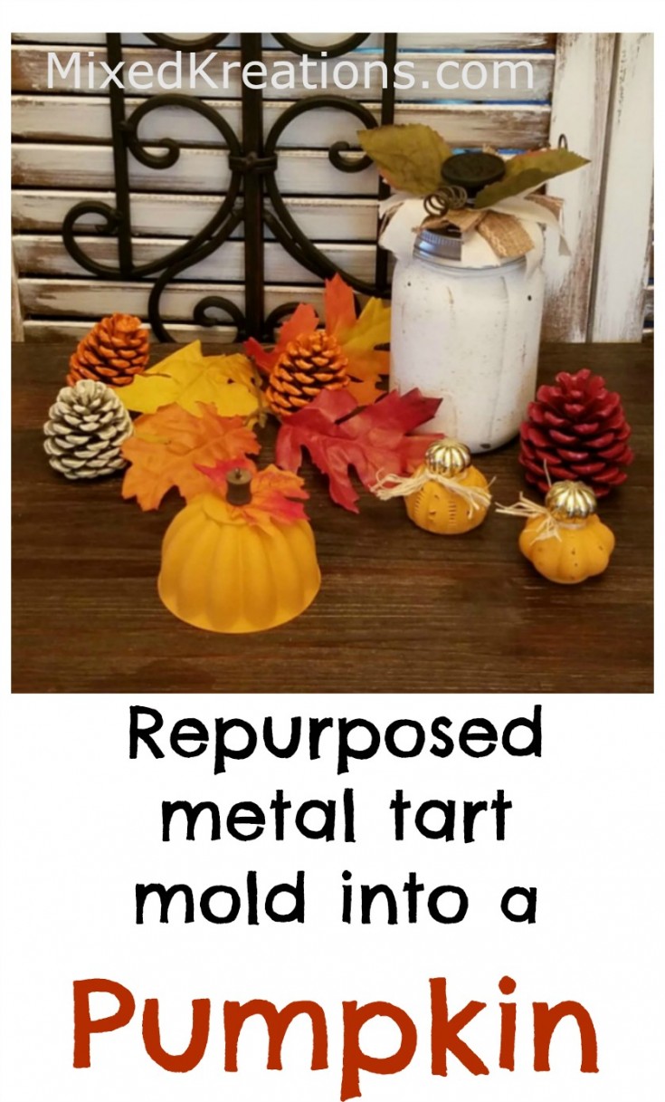 how to make a metal tart pumpkin for the holidays | repurposed tart mold into a pumpkin #repurposed #upcycled #TartMoldPumpkin #holidaydecor MixedKreations.com