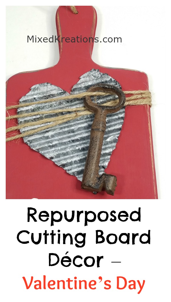 Repurposed Cutting Board Décor, diy upcycled cutting board project, Diy Valentines day decor