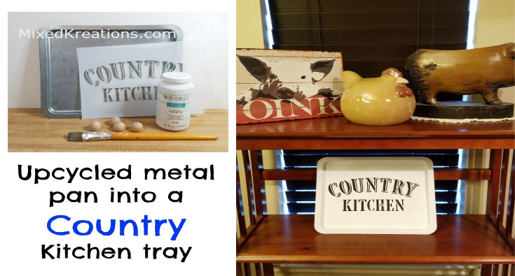 upcycled country kitchen tray surprisingly easy upcycles