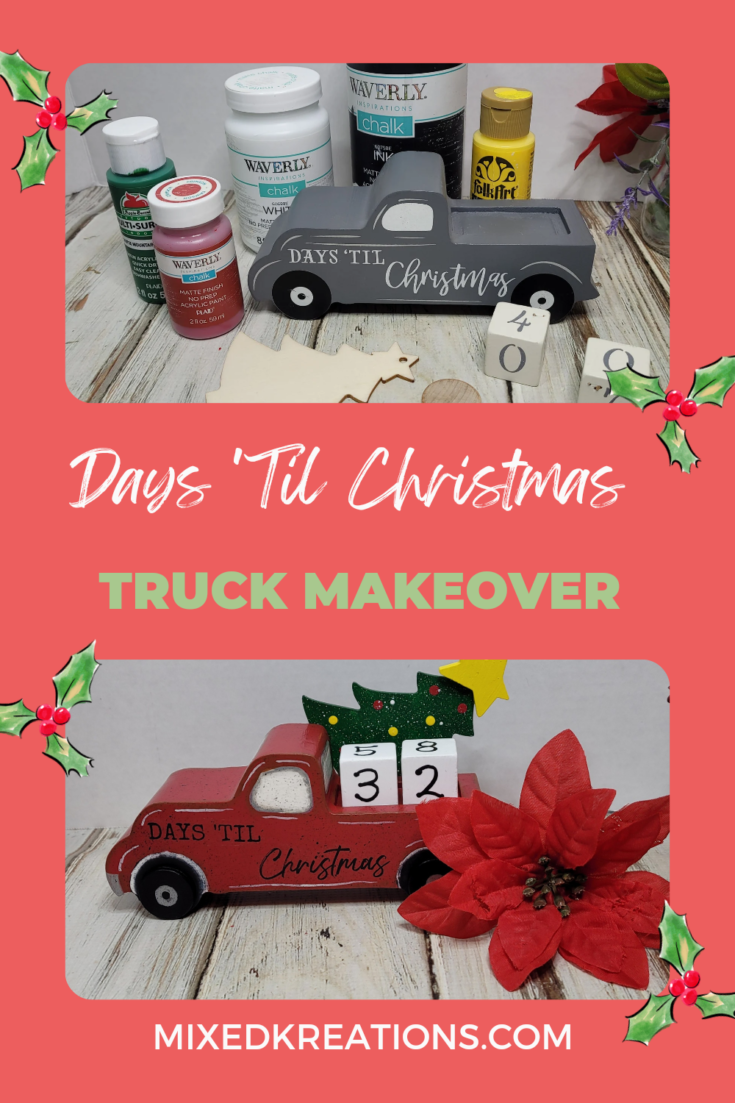 Christmas countdown truck makeover