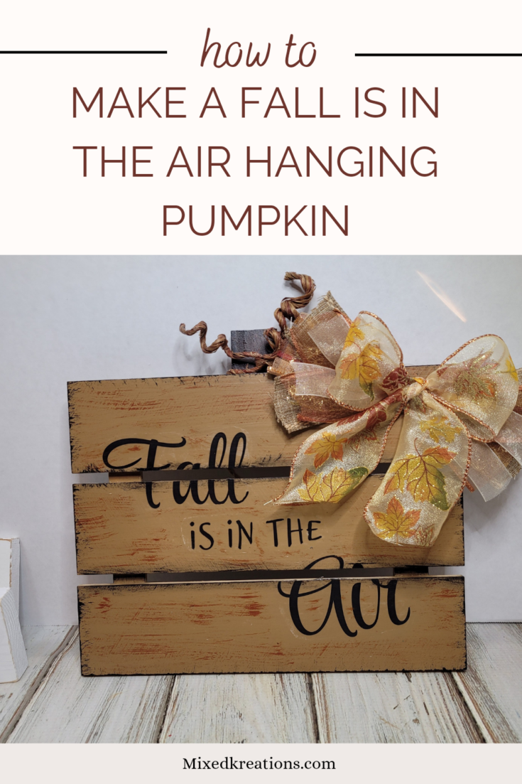 How to make a fall is in the air hanging pumpkin