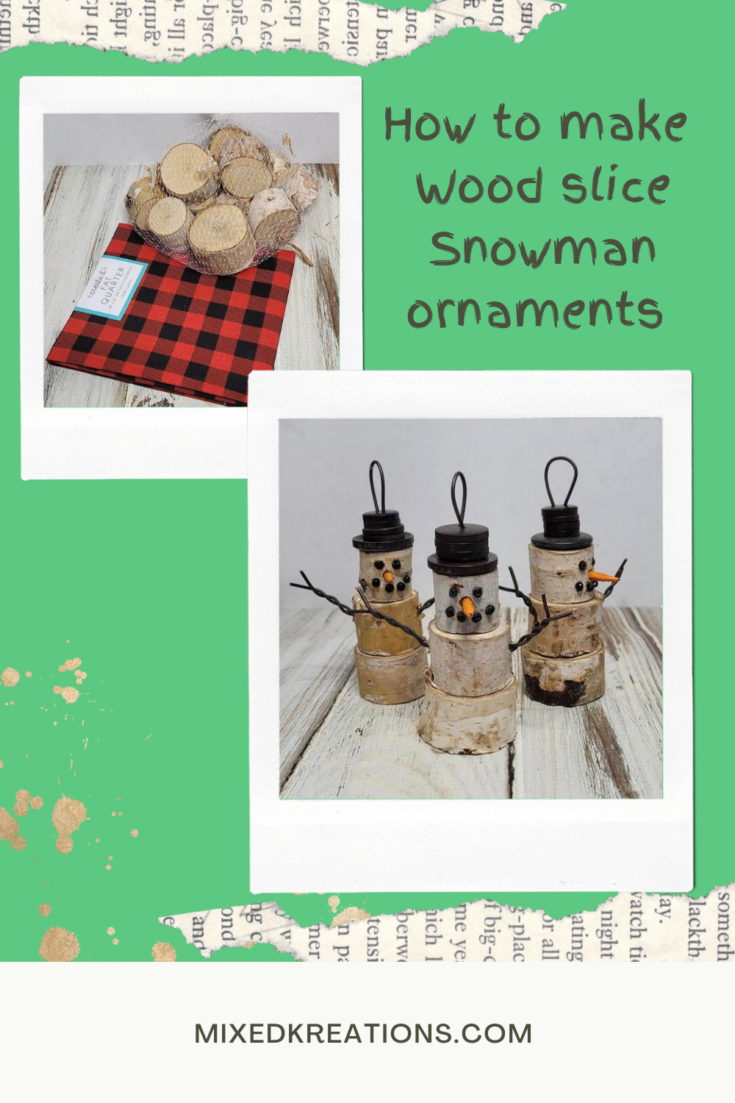 Wood slice snowmen ornaments